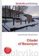 Citadel of Besancon, Jesse Russell,Ronald Cohn 