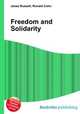 Freedom and Solidarity, Jesse Russell,Ronald Cohn 