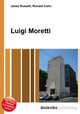 Luigi Moretti, Jesse Russell,Ronald Cohn 