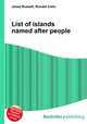 List of islands named after people, Jesse Russell,Ronald Cohn 
