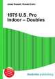 1975 U.S. Pro Indoor – Doubles, Jesse Russell,Ronald Cohn 