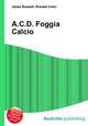 A.C.D. Foggia Calcio, Jesse Russell,Ronald Cohn 