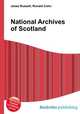 National Archives of Scotland, Jesse Russell,Ronald Cohn 
