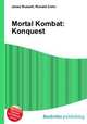 Mortal Kombat: Konquest, Jesse Russell,Ronald Cohn 