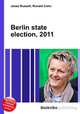 Berlin state election, 2011, Jesse Russell,Ronald Cohn 