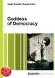 Goddess of Democracy, Jesse Russell,Ronald Cohn 