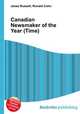 Canadian Newsmaker of the Year (Time), Jesse Russell,Ronald Cohn 