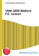 1999–2000 Watford F.C. season, Jesse Russell,Ronald Cohn 