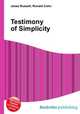 Testimony of Simplicity, Jesse Russell,Ronald Cohn 