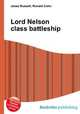 Lord Nelson class battleship, Jesse Russell,Ronald Cohn 