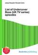List of Undercover Boss (UK TV series) episodes, Jesse Russell,Ronald Cohn 