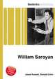 William Saroyan, Jesse Russell,Ronald Cohn 