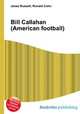 Bill Callahan (American football), Jesse Russell,Ronald Cohn 