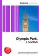 Olympic Park, London, Jesse Russell,Ronald Cohn 