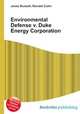 Environmental Defense v. Duke Energy Corporation, Jesse Russell,Ronald Cohn 