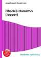 Charles Hamilton (rapper), Jesse Russell,Ronald Cohn 