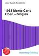 1993 Monte Carlo Open – Singles, Jesse Russell,Ronald Cohn 