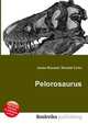 Pelorosaurus, Jesse Russell,Ronald Cohn 