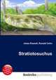Stratiotosuchus, Jesse Russell,Ronald Cohn 