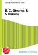 E. C. Stearns & Company, Jesse Russell,Ronald Cohn 
