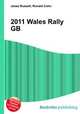 2011 Wales Rally GB, Jesse Russell,Ronald Cohn 