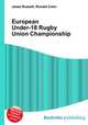 European Under-18 Rugby Union Championship, Jesse Russell,Ronald Cohn 