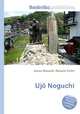 Ujo Noguchi, Jesse Russell,Ronald Cohn 