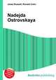 Nadejda Ostrovskaya, Jesse Russell,Ronald Cohn 