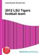 2012 LSU Tigers football team, Jesse Russell,Ronald Cohn 