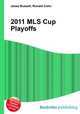 2011 MLS Cup Playoffs, Jesse Russell,Ronald Cohn 