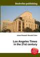 Los Angeles Times in the 21st century, Jesse Russell,Ronald Cohn 