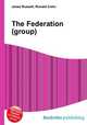 The Federation (group), Jesse Russell,Ronald Cohn 