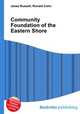 Community Foundation of the Eastern Shore, Jesse Russell,Ronald Cohn 