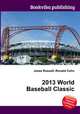 2013 World Baseball Classic, Jesse Russell,Ronald Cohn 