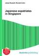 Japanese expatriates in Singapore, Jesse Russell,Ronald Cohn 