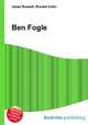 Ben Fogle, Jesse Russell,Ronald Cohn 