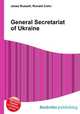 General Secretariat of Ukraine, Jesse Russell,Ronald Cohn 