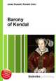 Barony of Kendal, Jesse Russell,Ronald Cohn 