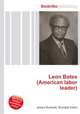 Leon Bates (American labor leader), Jesse Russell,Ronald Cohn 