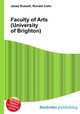 Faculty of Arts (University of Brighton), Jesse Russell,Ronald Cohn 