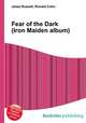 Fear of the Dark (Iron Maiden album), Jesse Russell,Ronald Cohn 