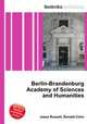 Berlin-Brandenburg Academy of Sciences and Humanities, Jesse Russell,Ronald Cohn 