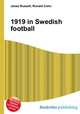 1919 in Swedish football, Jesse Russell,Ronald Cohn 