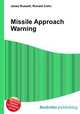Missile Approach Warning, Jesse Russell,Ronald Cohn 