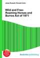 Wild and Free-Roaming Horses and Burros Act of 1971, Jesse Russell,Ronald Cohn 