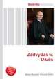 Zadvydas v. Davis, Jesse Russell,Ronald Cohn 