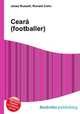 Ceara (footballer), Jesse Russell,Ronald Cohn 