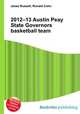 2012–13 Austin Peay State Governors basketball team, Jesse Russell,Ronald Cohn 