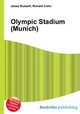 Olympic Stadium (Munich), Jesse Russell,Ronald Cohn 