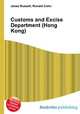 Customs and Excise Department (Hong Kong), Jesse Russell,Ronald Cohn 
